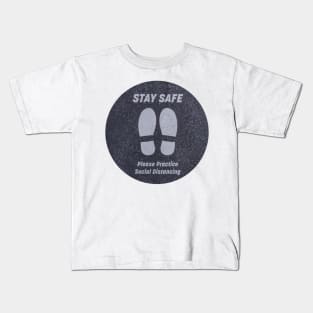 Stay Safe Please Practice Social Distancing Kids T-Shirt